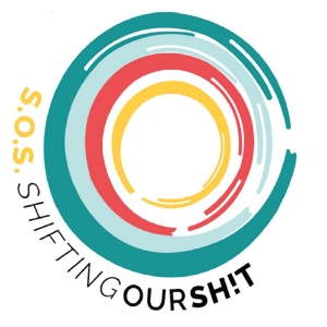 SOS, Podcast, Shifting Our Shit, Shifting Your Shit